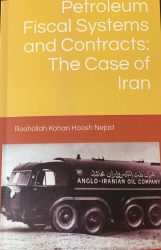 Petroleum Fiscal Systems and Contracts: The Case of Iran